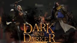 Dark and Darker